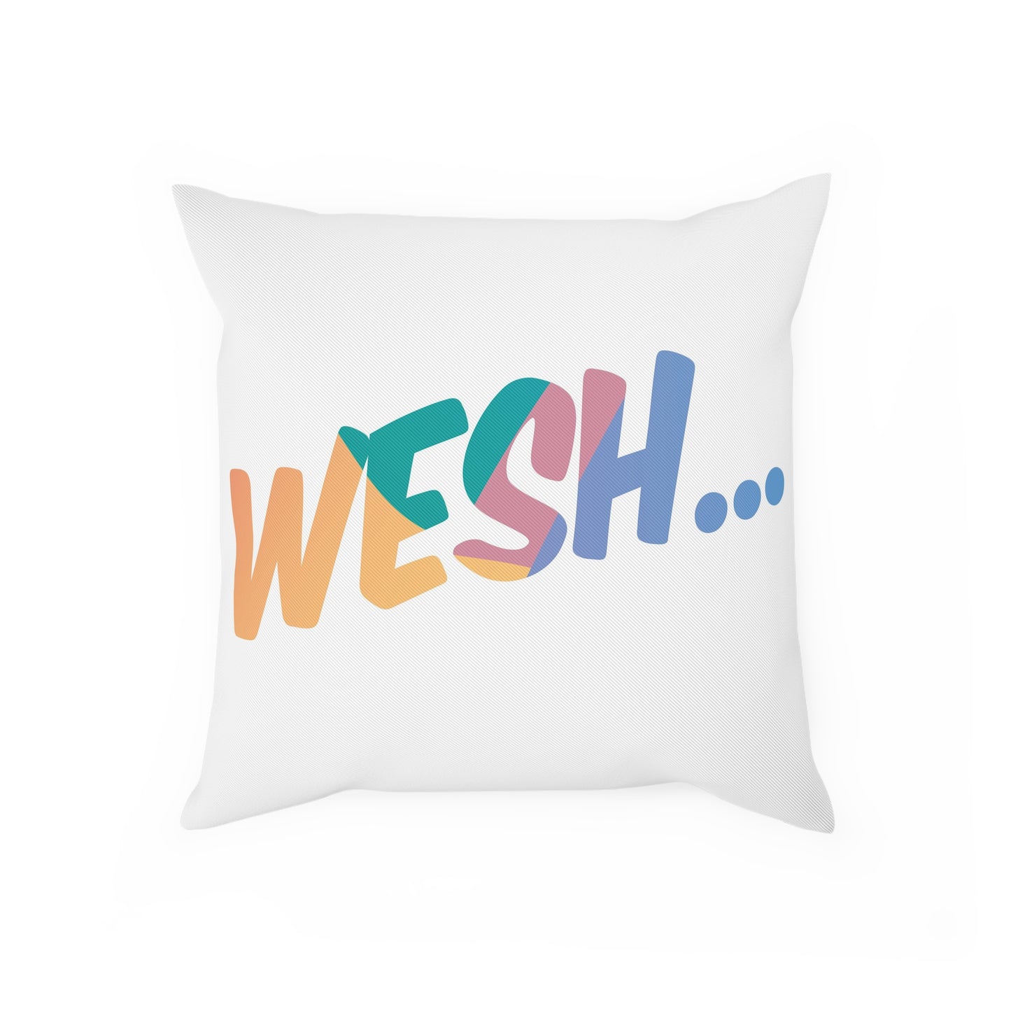 Coussin "Wesh..."