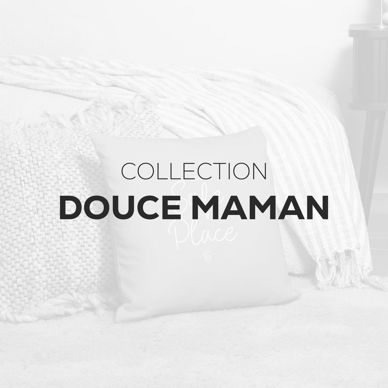 Douce maman