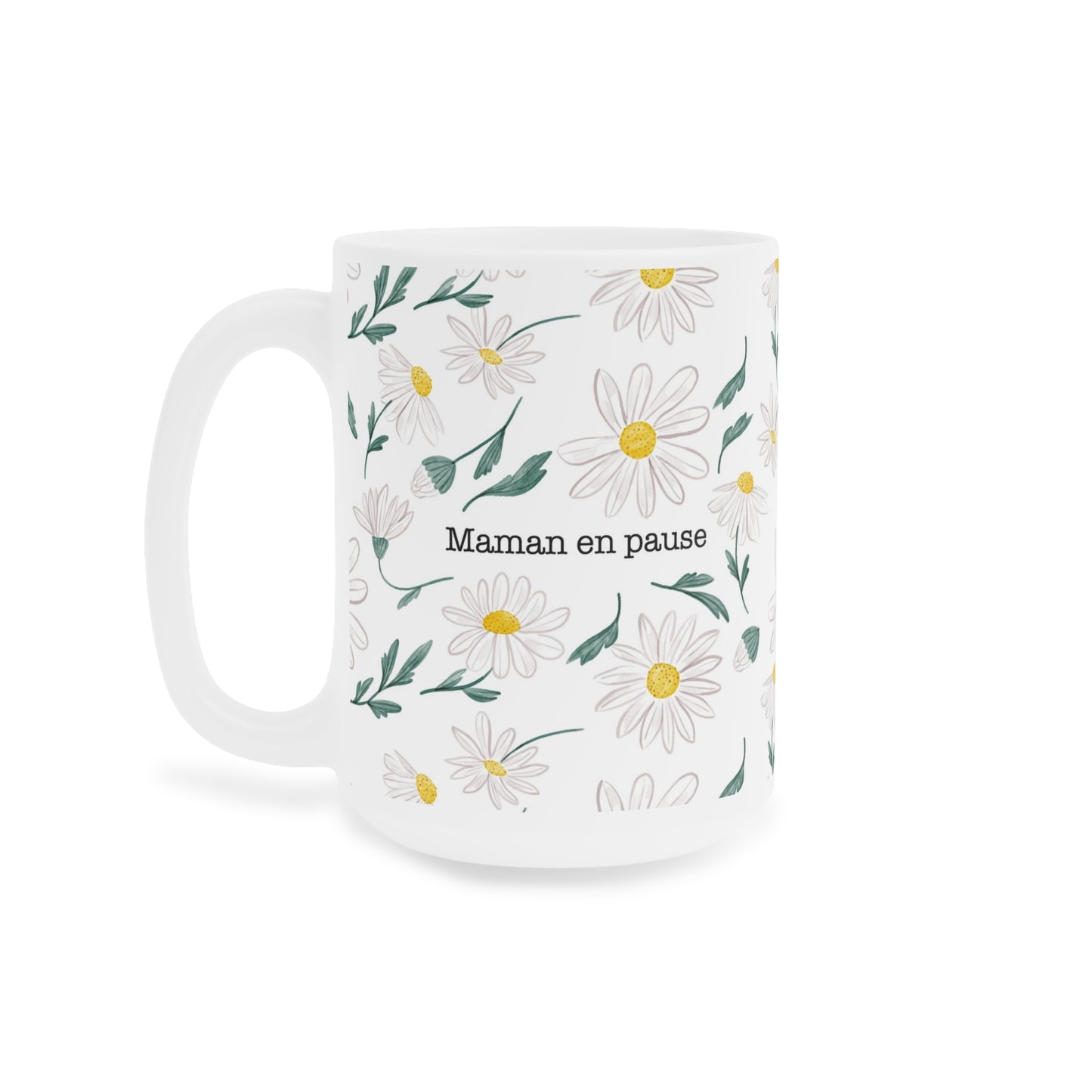 Tasse "Maman en pause"