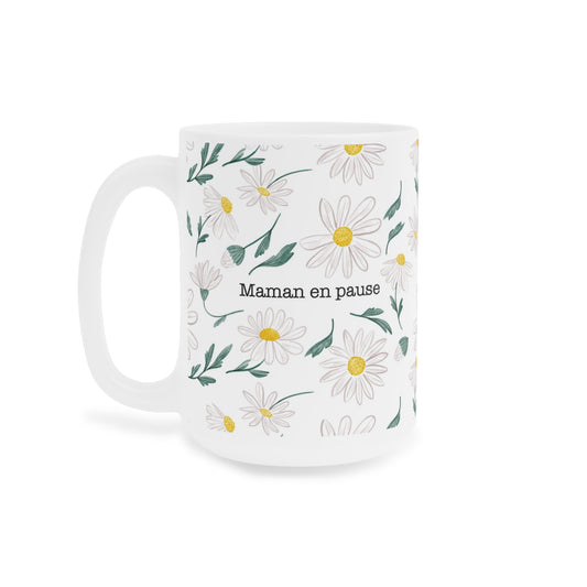 Tasse "Maman en pause"