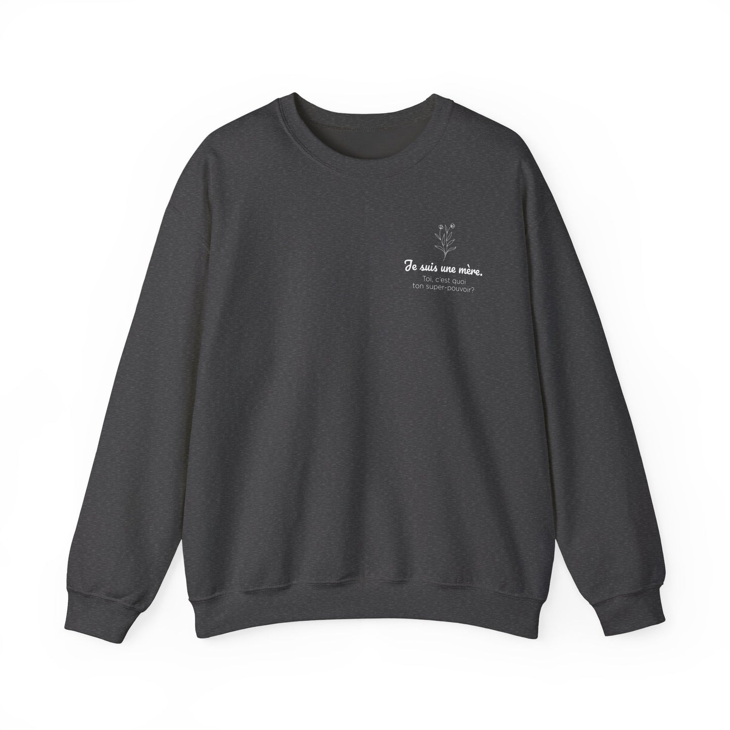 Crewneck - Je suis une mère