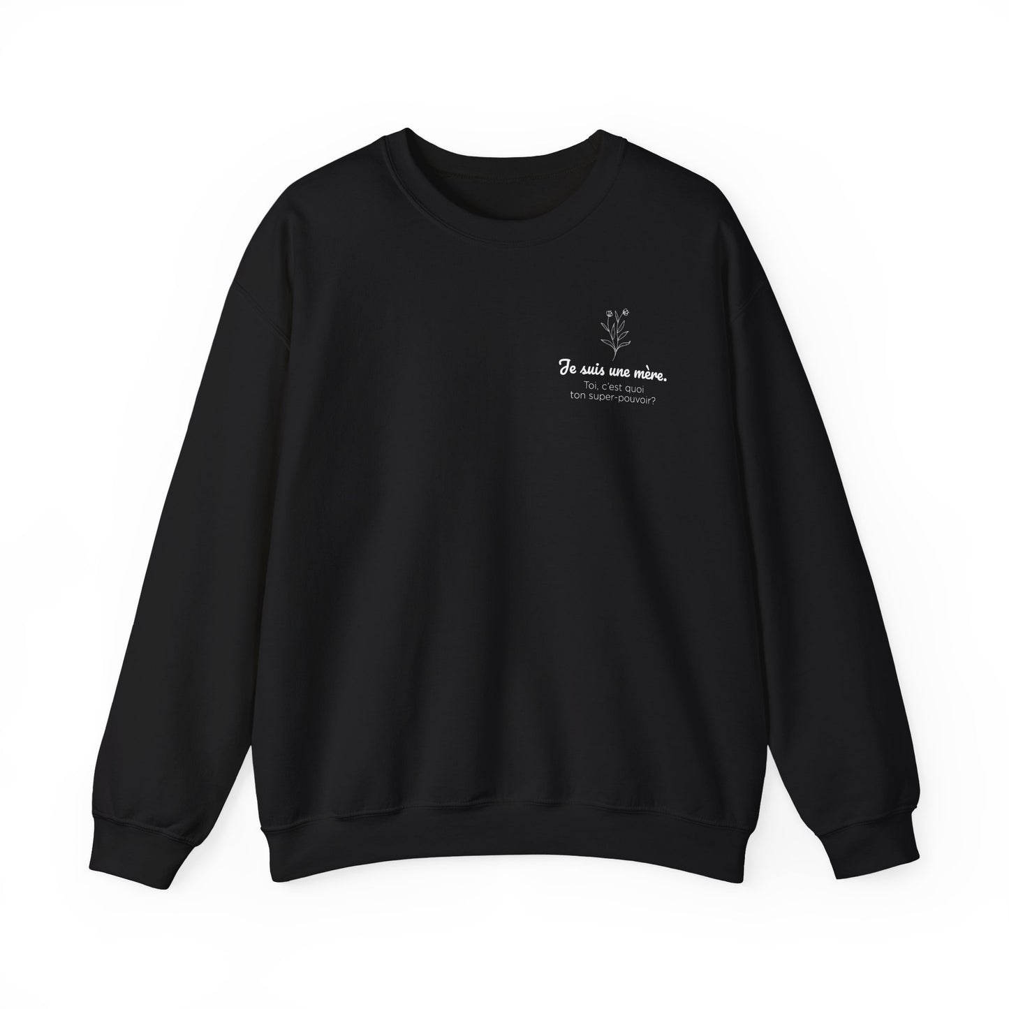 Crewneck - Je suis une mère