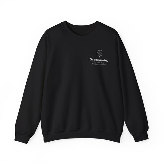 Crewneck - Je suis une mère