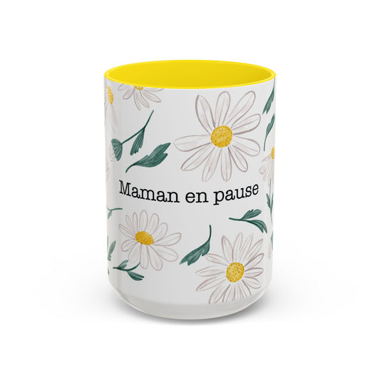 Tasse "Maman en pause"